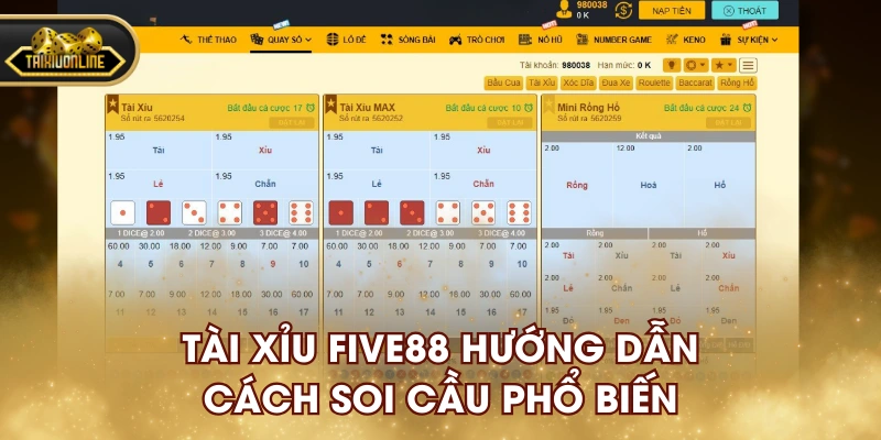 Tài xỉu FIVE88 hướng dẫn cách soi cầu phổ biến